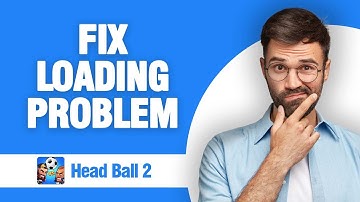 How To Fix And Solve Head Ball 2  Loading Problem ( Tutorial )