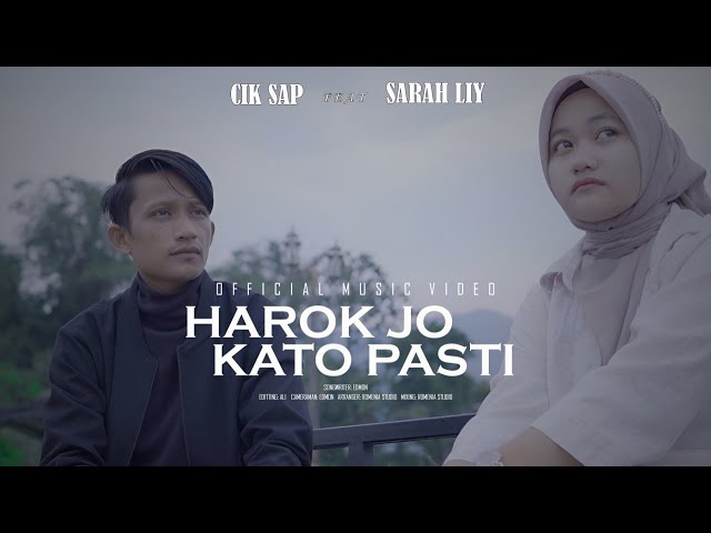 Lagu Minang Terbaru 2024~ Cik Sap feat Sarah Liy ~HAROK JO KATO PASTI Official Music Video class=