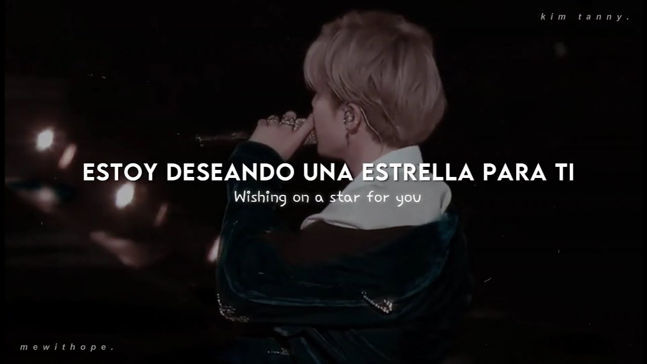 BTS (방탄소년단) ➳ Wishing on a Star • 𝙎𝙪𝙗. 𝙀𝙨𝙥𝙖𝙣̃𝙤𝙡 & lyrics (Live) ft. 