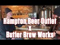 Hampton beer outlet visits butler brew works drinks hazy brews hears origin story