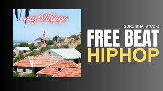 My Village - Hip-hop Beat | Free Intrumental | Old Vibe | Freestyle Type Beats