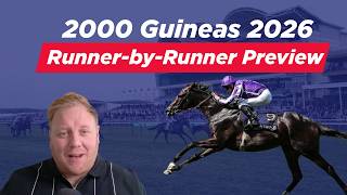 2000 Guineas 2026 Tips Full Runner-by-Runner Preview