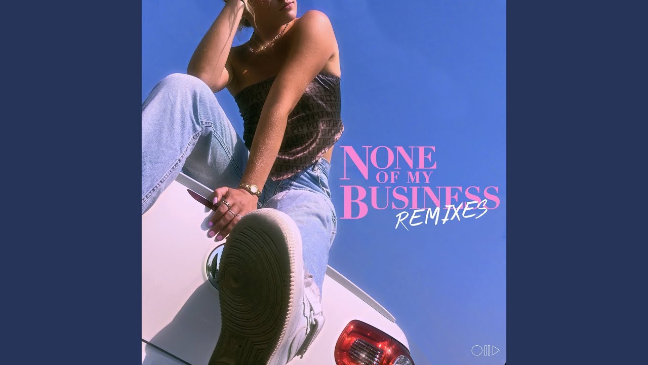 None of My Business (Wil Brookhart Remix) (feat. OMGIMJOE)