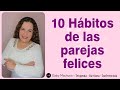 10 Habitos De Las Parejas Felices.