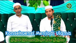 Download lagu Konsekuensi Menjadi Ulama || Al Habib Muhammad Bin Abu Bakar Al Aydrus ( Kelua ) 27 Juli 2026