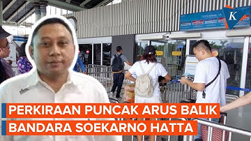 Prediksi Puncak Arus Balik Lebaran 2025 di Bandara Soekarno Hatta