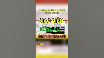 Khám Phá Giao Diện Chính MicroStation – Làm Quen Trong 3 Phút!  #hoccunghai9 #khóahọcmicrostation