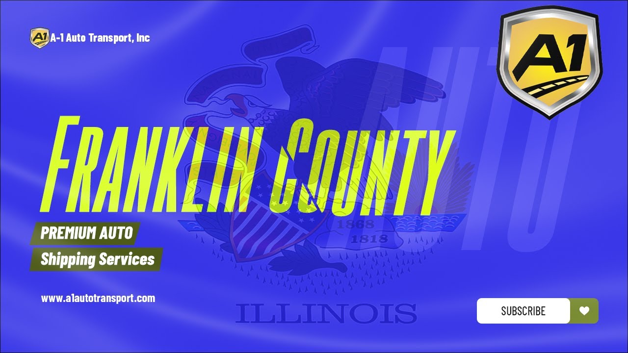 Efficient Car Shipping Services in Franklin County, IL | A-1 Auto Transport