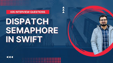 DispatchSemaphore in Swift || Race Condition  || iOS interview Questions