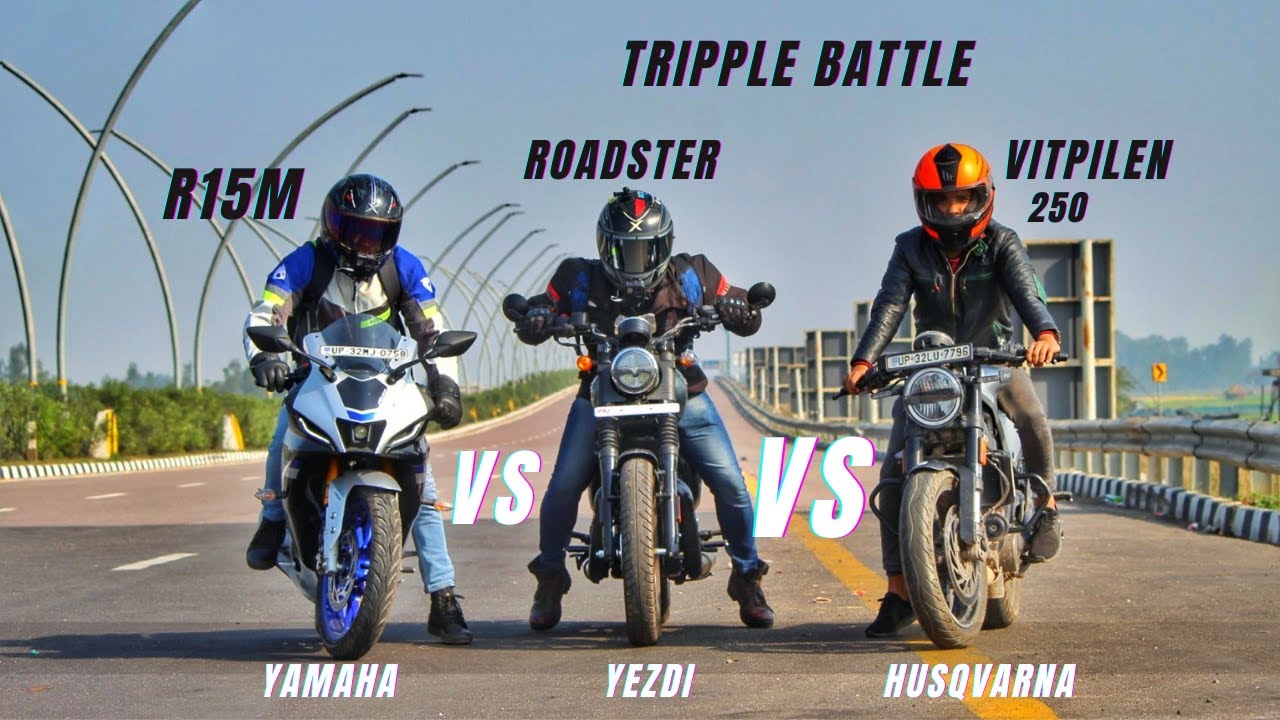 Yamaha R15M Vs Yezdi Roadster Vs Husqvarna Vitpilen 250 | Yezdi Ka Initial Badiya hai