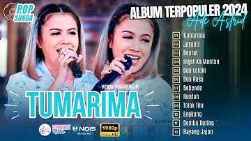 FULL ALBUM ADE ASTRID - TUMARIMA - JAYANTI - BEURAT | PLAYLIST POP SUNDA TERBARU 2024