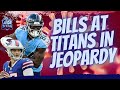 Bills at Titans Week 5 in Jeopardy  | Harsh Punishment Coming for Tennessee?