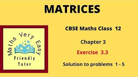 Cbse class 12 maths Matrices chapter 3 exercise 3.3 (1 - 5) in tamil ncert syllabus