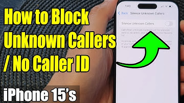 iPhone 15/15 Pro Max: How to Block Unknown Callers / No Caller ID