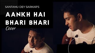 Aankh Hai Bhari Bhari Aur Tum | New Hindi Cover 2020 | Santanu dey sarkar | Kumar Sanu