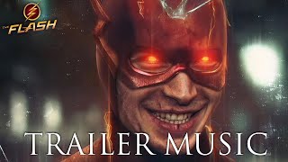 The Flash - Official Trailer 2 | Trailer Music | EPIC VERSION HQ