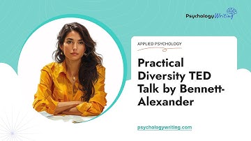 Practical Diversity TED Talk by Bennett-Alexander - Essay Example