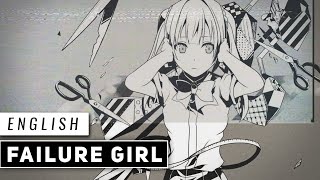 Miniatura de vídeo de "Failure Girl - 𝖤𝖣𝖬 𝖠𝖱𝖱𝖠𝖭𝖦𝖤 - (English Cover)【JubyPhonic】失敗作少女"