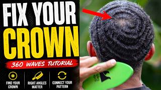How To Fix Your Crown (360 Waves Tutorial)