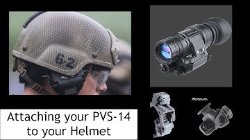 How to Attach your PVS-14 to your Helmet (ACH), Norotos!!!