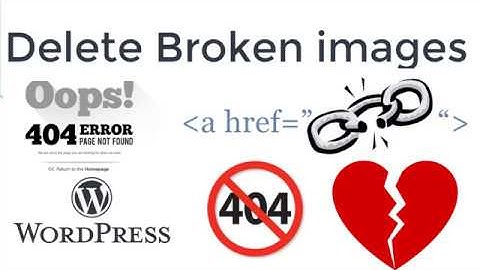 Delete Broken Images in WordPress by imagify + a trick