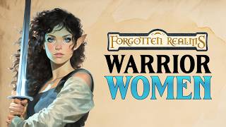 6 of the Greatest Warrior Women in the Forgotten Realms
