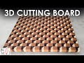 Want to Make a 3D Cutting Board? | Step by Step Instructions