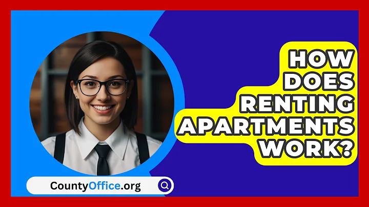 How Does Renting Apartments Work? - CountyOffice.org