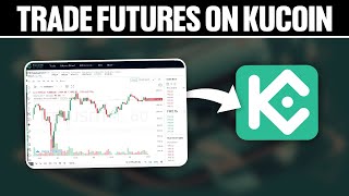 How To Trade Futures On Kucoin 2024! (Full Tutorial)
