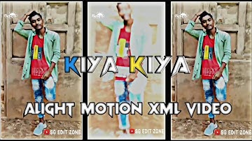 Kiya Kiya Xml File | Alight motion Xml video Editing | Love Song | XML FILE 💳🥀 | |