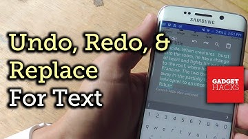 Add Find & Replace, Undo, & Redo Options for Text on Android [How-To]