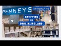 Shopping in dublin penneys stores shoppingvlog dublin