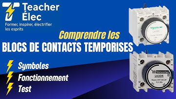 Tout savoir sur les Blocs Temporisés : Fonctionnement au Repos et au Travail + Test Pratique