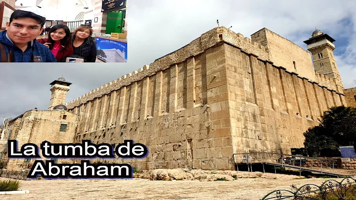 Hebrn, la tumba de los patriarcas (Abraham, Isaac ...