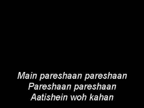 MeiN PareshaN SonG LyricS