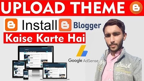 How To Upload Blogger Theme From Mobile Phone | How To Change Blogger Template on Mobile Phone 2022