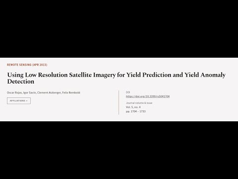 Using Low Resolution Satellite Imagery for Yield Prediction and Yield Anomaly Detecti... | RTCL.TV