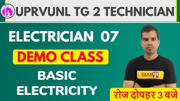 UPRVUNL TG 2 TECHNICIAN || Electrician || Basic Electricity || Demo Class 07 || by Sandeep Sir
