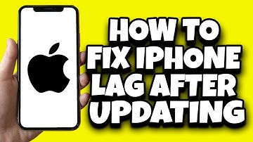How To Fix iPhone Lag After Updating To IOS 17 (2023)