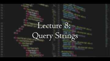 [CSE 312] Lecture 8: Query Strings