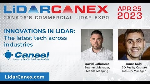 The Latest Tech Across Industries | LiDAR CANEX 2023