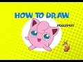 How to draw JigglyPuff - STEP BY STEP - DRAWING TUTORIAL