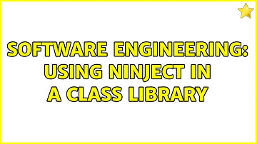 Software Engineering: Using ninject in a class library