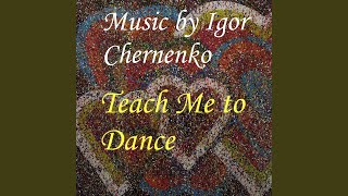 Teach Me to Dance