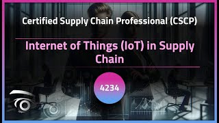 Internet of Things IoT in Supply Chain | Exclusive Lesson