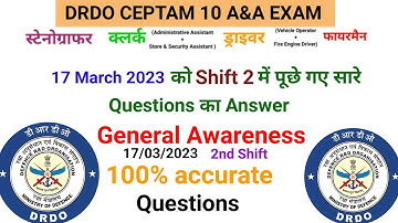 DRDO Ceptam 10 A&A Exam GS Paper Analysis 17 March 2023 Shift 2 General Awareness Aptitude 2nd Shift