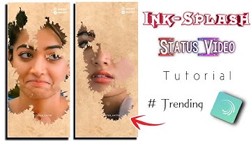 How to make Ink splash photo status video | status video kaise banaye | technicalmahatma