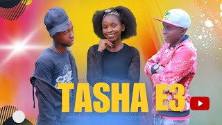 TASHA EPISODE 3 ( Bewitched ) Tasha/Gabie /Mike /Vokeh /KK