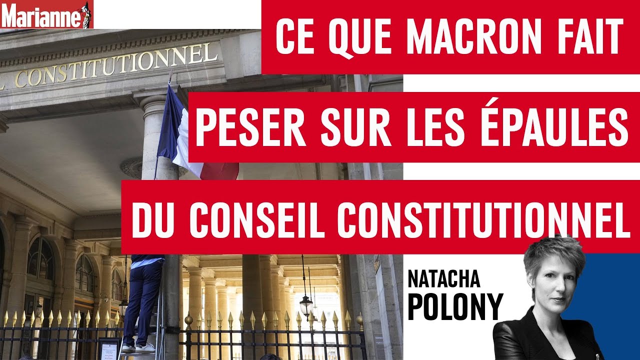 Ce que Macron fait peser sur les épaules du Conseil Constitutionnel