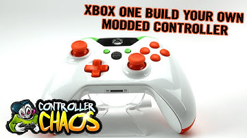 Xbox One  - Build Your Own - Modded Controller - Controller Chaos